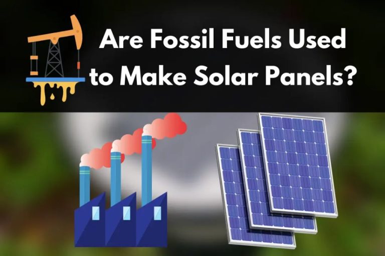 Do Fossil Fuels Release More Pollution Than Solar Cells?