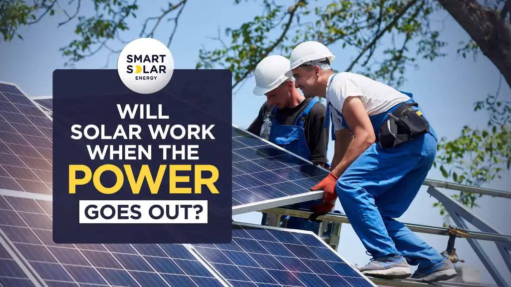 How does solar work when the power goes out?