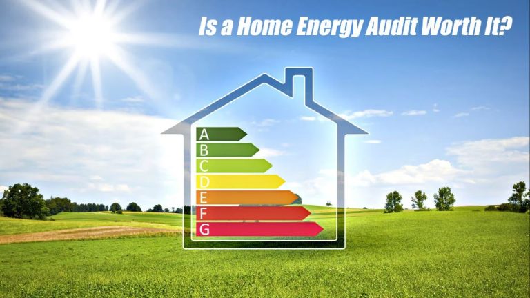 Is An Energy Audit Worth It?