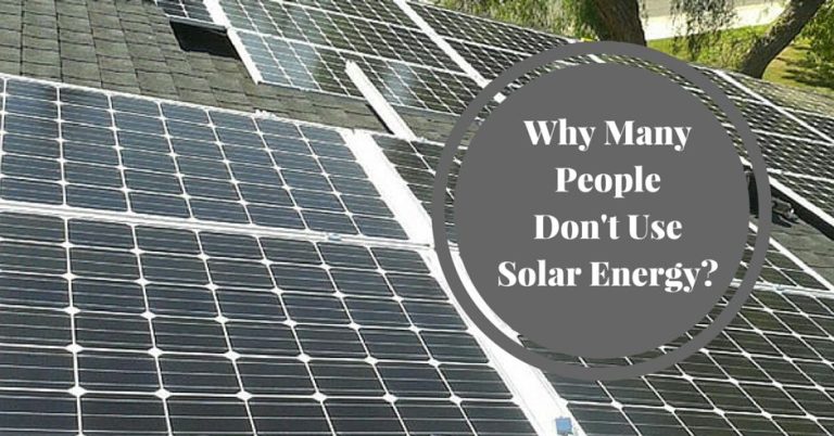 Why Are We Not Using Solar Energy?