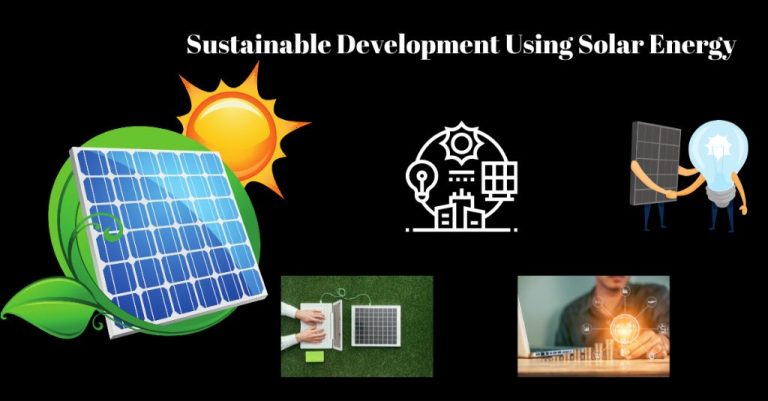 Why Is Solar Energy An Example Of Sustainable Development?