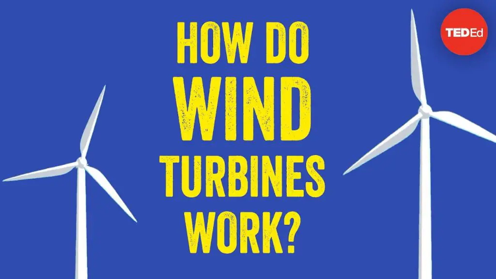 wind turbines convert wind into electricity.