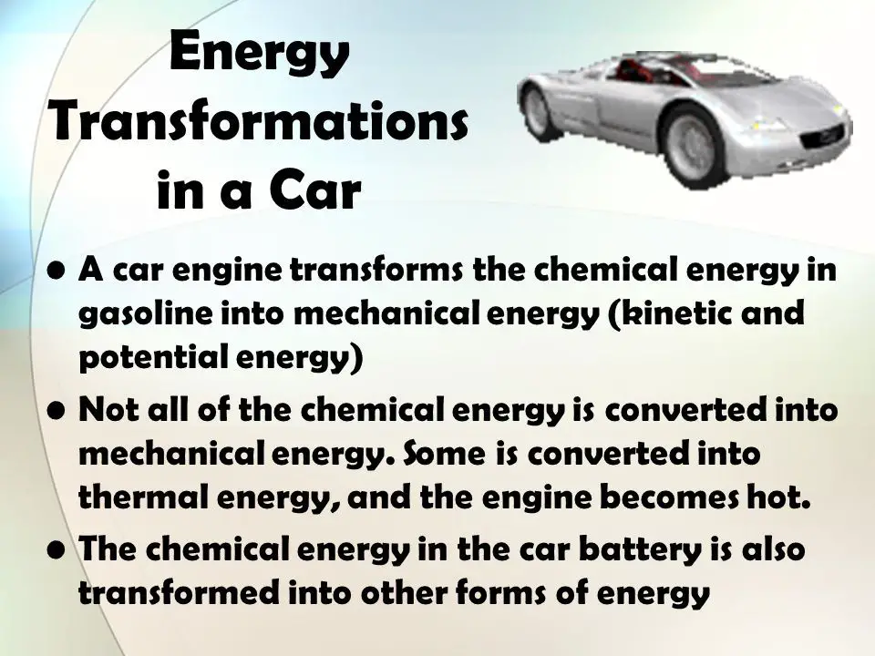 chemical energy stored in gasoline transforming into kinetic energy to move a car engine is an example of energy transformation that is essential for transportation.