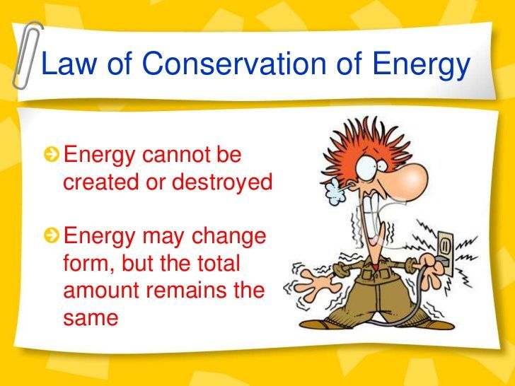 energy can change forms but is never created or destroyed