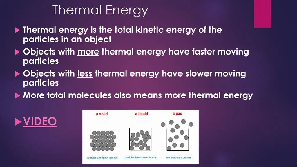 thermal energy refers to the total kinetic energy of molecules within an object